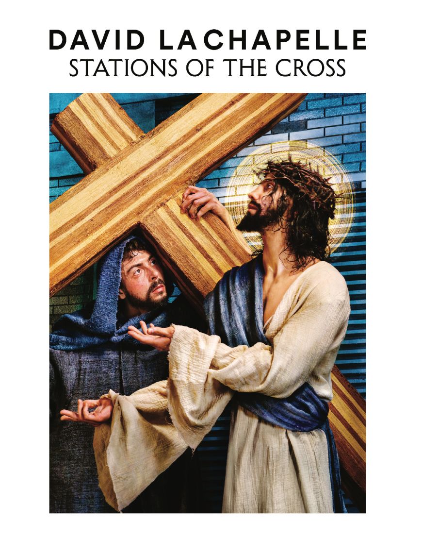 David LaChapelle - Stations of the Cross - Catalogue