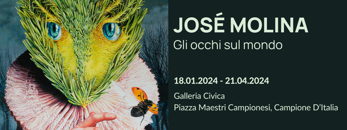 José Molina: Gli occhi sul mondo | 18/01 - 21/04