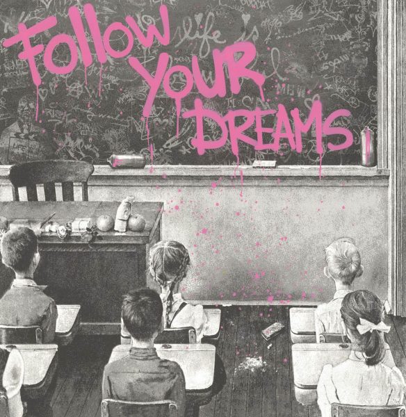 Follow Your Dreams - Rose