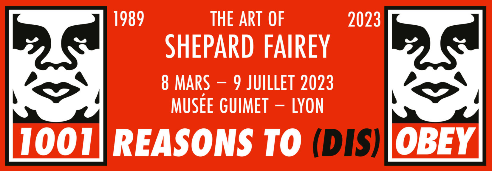 1001 Reasons to (dis)Obey - L'art de Shepard Fairey