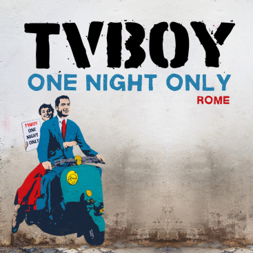 TVBOY: ONE NIGHT ONLY