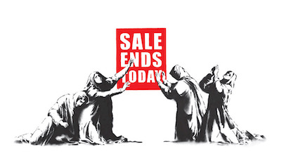 Sale Ends Today - Banksy